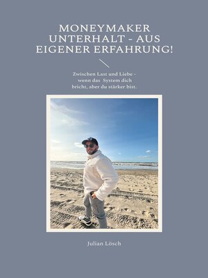 cover image of MoneyMaker Unterhalt--aus eigener Erfahrung!